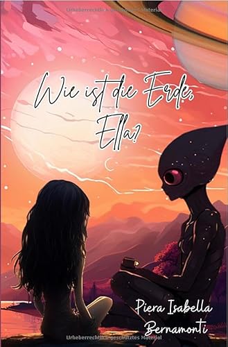 Wie ist die Erde, Ella? von epubli
