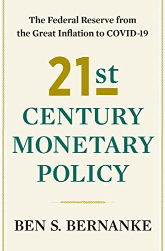 21st Century Monetary Policy: The Federal Reserve from the Great Inflation to COVID-19 21st Century Monetary Policy: The Federal Reserve from the Great Inflation to COVID-19