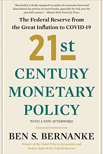 21st Century Monetary Policy: The Federal Reserve from the Great Inflation to COVID-19 von Norton & Company