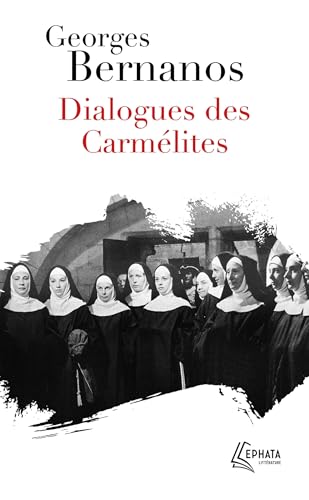 Dialogues des Carmélites Dialogues des Carmélites von EPHATA