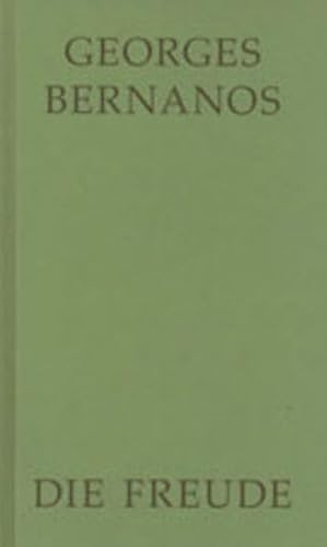 Die Freude: Mit einem Nachwort von Hans Urs von Balthasar Die Freude: Mit einem Nachwort von Hans Urs von Balthasar