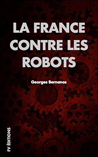 La France contre les Robots La France contre les Robots