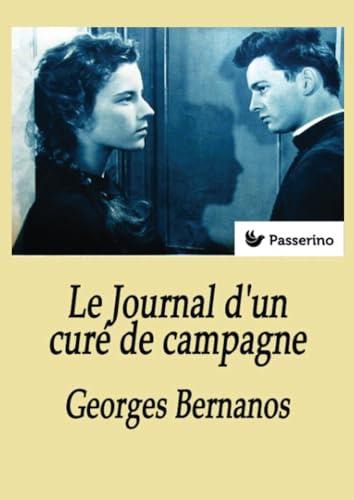 Le journal d'un curé de campagne Le journal d'un curé de campagne von Passerino