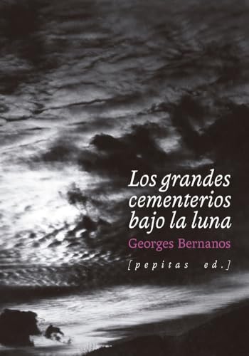 Los grandes cementerios bajo la luna (Ensayo) von Pepitas de calabaza