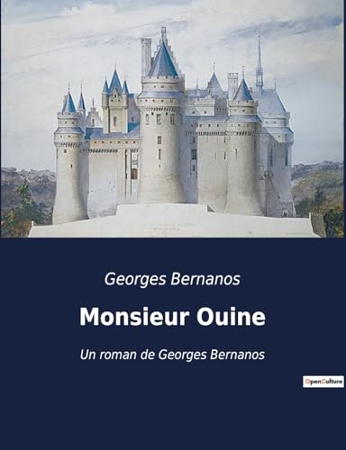 Monsieur Ouine: Un roman de Georges Bernanos von Culturea