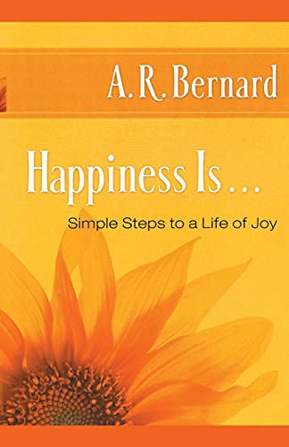 Happiness Is . . .: Simple Steps to a Life of Joy von Atria Books
