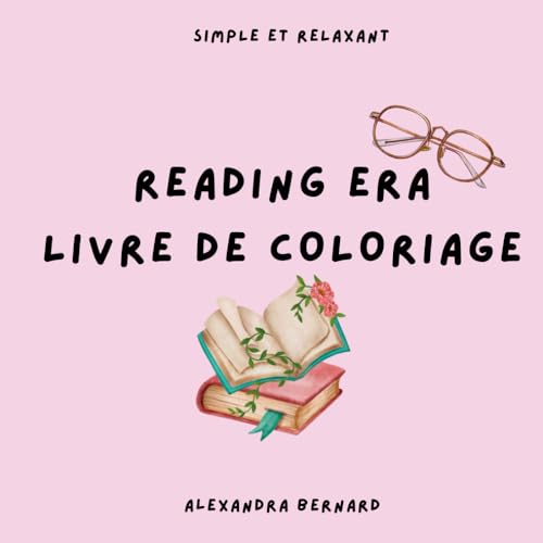 Reading Era - Livre de coloriage (Simple et Relaxant pour Adultes et Enfants) von Independently published