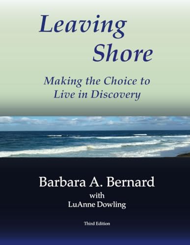Leaving Shore: Making the Choice to Live in Discovery von Legacies LLC