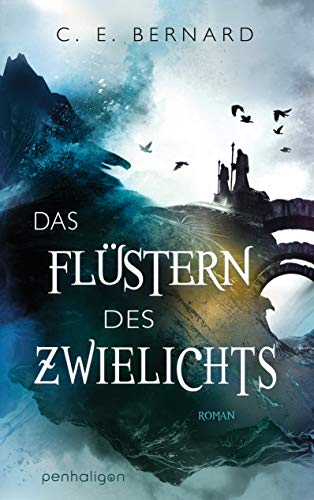 Das Flüstern des Zwielichts: Roman (Die Wayfarer-Saga, Band 2) von Penhaligon Verlag