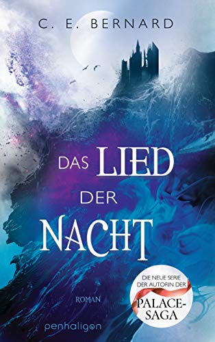 Das Lied der Nacht: Roman (Die Wayfarer-Saga, Band 1) von Penhaligon Verlag