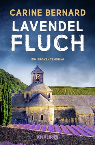 Lavendel-Fluch: Ein Provence-Krimi von Droemer Knaur*