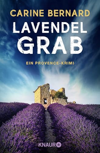 Lavendel-Grab: Ein Provence-Krimi