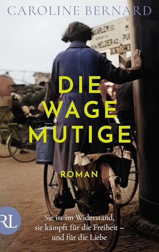 Die Wagemutige: Sie ist im Widerstand, sie kämpft für die Freiheit – und für die Liebe