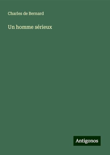 Un homme sérieux von Antigonos Verlag