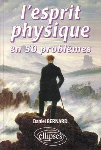 L'esprit physique en 50 problèmes