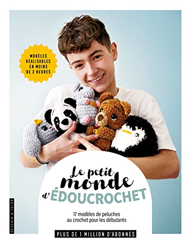 Le petit monde d'Édoucrochet von DESSAIN TOLRA