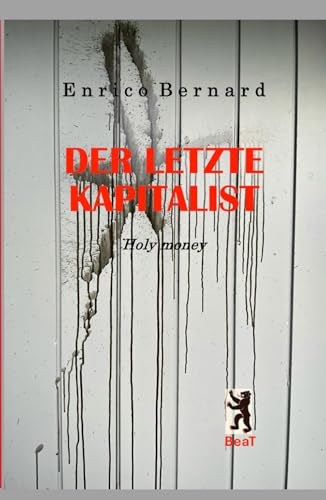 Der letzte Kapitalist von BeaT