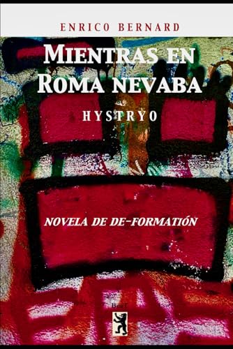 Mientras en Roma nevaba: Hystryo von BeaT