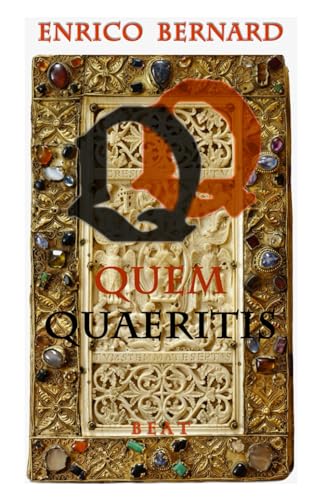 Q Q Quem Quaeritis (Trilogia dell'Anticrista, Band 1)