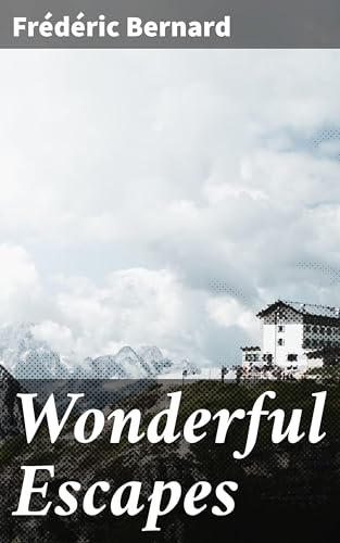 Wonderful Escapes von Anson Street Press