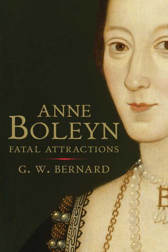 Anne Boleyn: Fatal Attractions von Yale University Press
