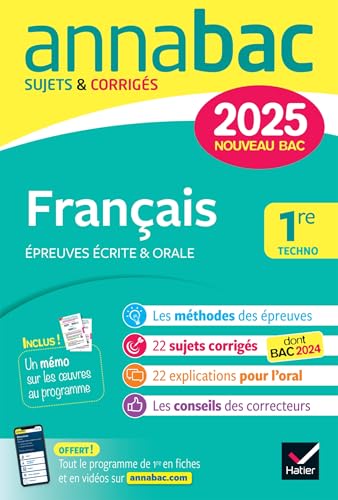 Annales du bac Annabac 2025 Français 1re technologique (bac de français écrit & oral): sujets corrigés sur les oeuvres au programme 2024-2025