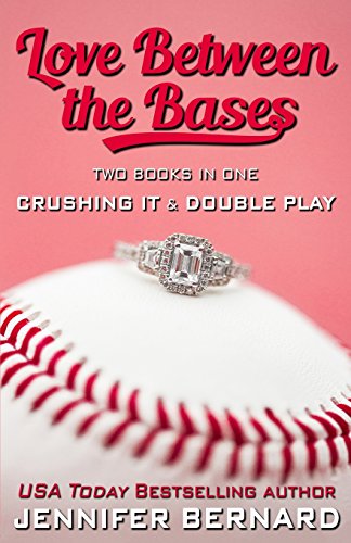 Love Between the Bases: Two Books in One: Crushing It and Double Play