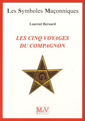 Les cinq voyages du compagnon von MDV