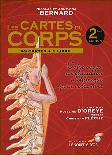 Les cartes du corps: Votre corps, un chaudron alchimique pour votre âme