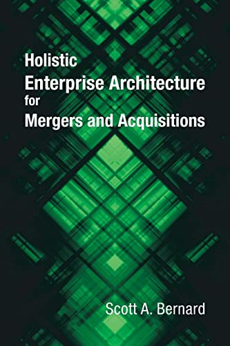 Holistic Enterprise Architecture for Mergers and Acquisitions von AuthorHouse
