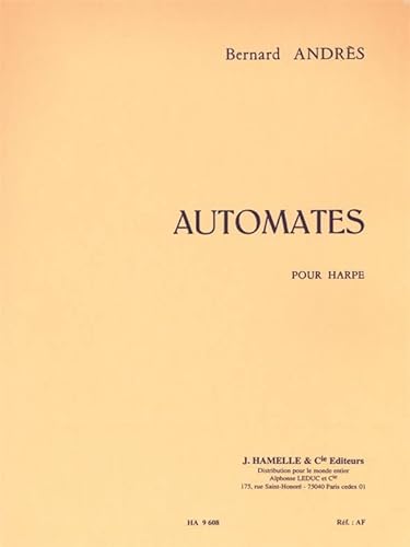 BERNARD ANDRES - AUTOMATES POUR HARPE