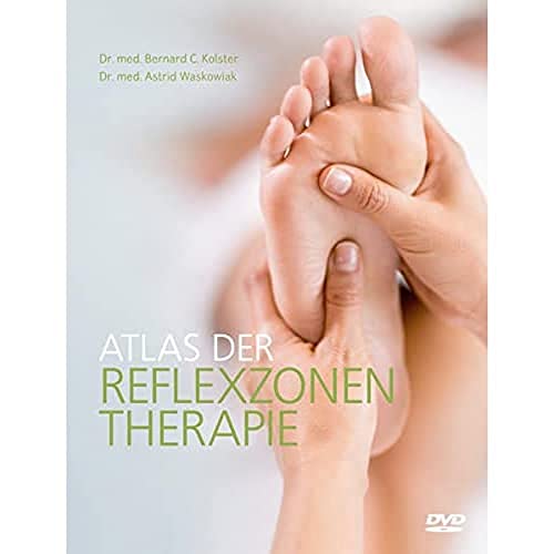 Atlas der Reflexzonentherapie (inkl. DVD)