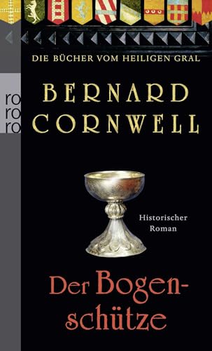 Der Bogenschütze: Historischer Roman