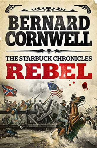 Rebel (The Starbuck Chronicles) von HarperCollins