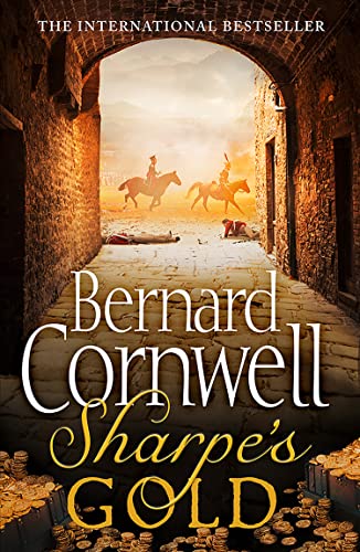 Sharpe's Gold: Richard Sharpe and the Destruction of Almeida, August 1810 (The Sharpe Series) von HarperCollins