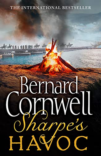 Sharpe's Havoc (The Sharpe Series): The Northern Portugal Campaign, Spring 1809 (The Sharpe Series, Book 7): The Northern Portugal Campaign, Spring ... historical military action adventure novel von HarperCollins