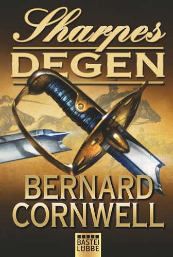 Sharpes Degen (Sharpe-Serie, Band 14) von Lübbe