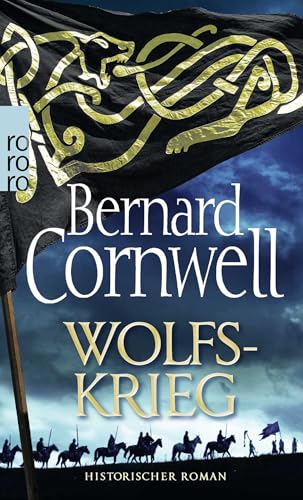 Wolfskrieg: Historischer Roman von Rowohlt