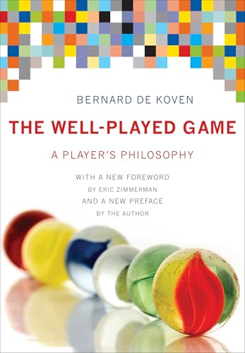 The Well-Played Game: A Player's Philosophy (Mit Press)