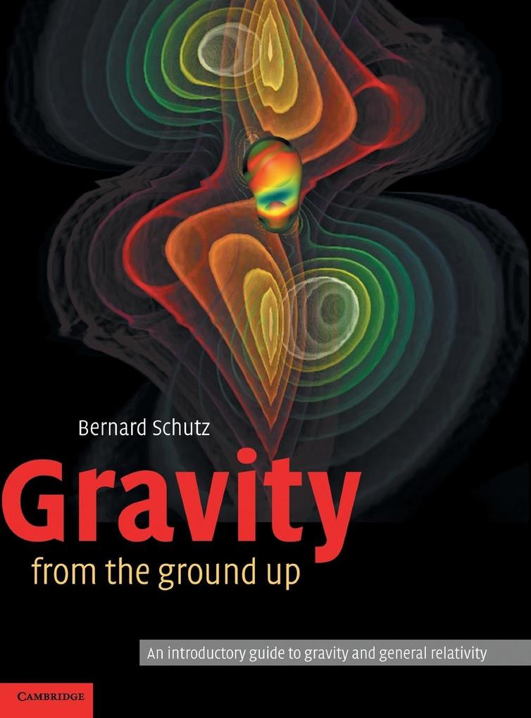 Gravity from the Ground Up von Cambridge University Press
