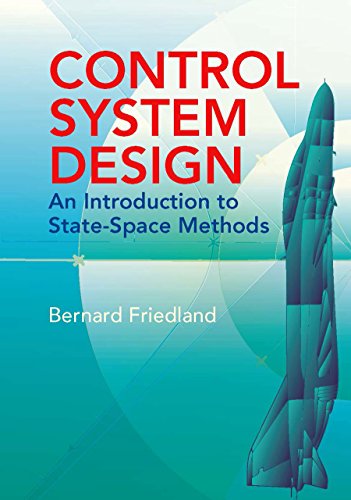 Control System Design: An Introduction to State-Space Methods (Dover Books on Electrical Engineering) von Dover Publications