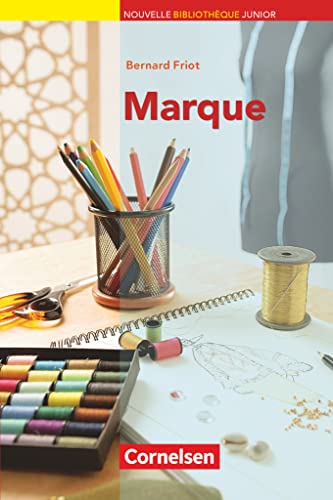 Nouvelle Bibliothèque Junior - Allgemeine Ausgabe - A2: Marque - Lektüre mit eingelegtem Vokabular