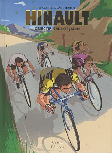 Hinault - Objectif maillot jaune von MAREUIL EDITION