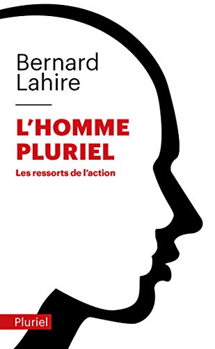 L'homme pluriel: Les ressorts de l'action von PLURIEL