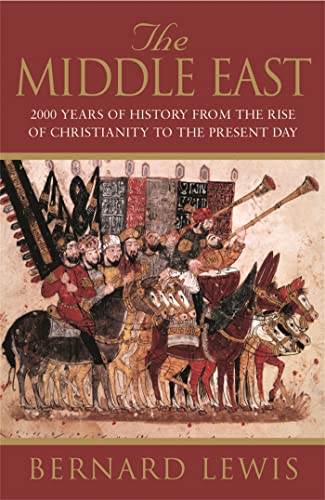 The Middle East: 2000 Years Of History From The Rise Of Christianity to the Present Day von ORION PUBLISHING GROUP LTD