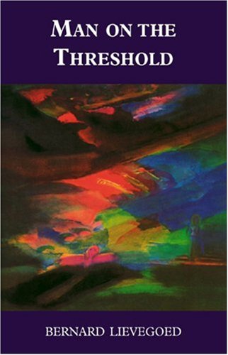 Man on the Threshold: The Challenge of Inner Developments (Social Ecology Series) von Hawthorn Press Ltd