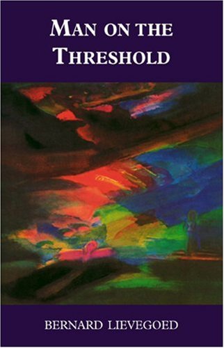 Man on the Threshold: The Challenge of Inner Developments (Social Ecology Series) von Hawthorn Press Ltd