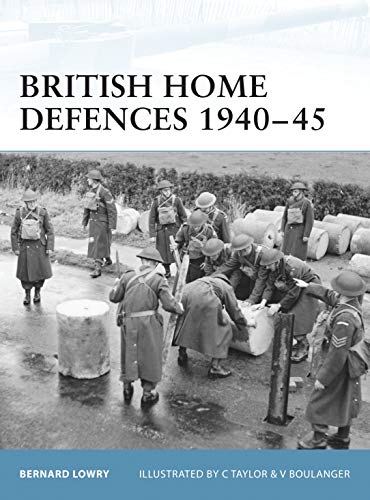 British Home Defences 1940-45 (Fortress, 20, Band 20)