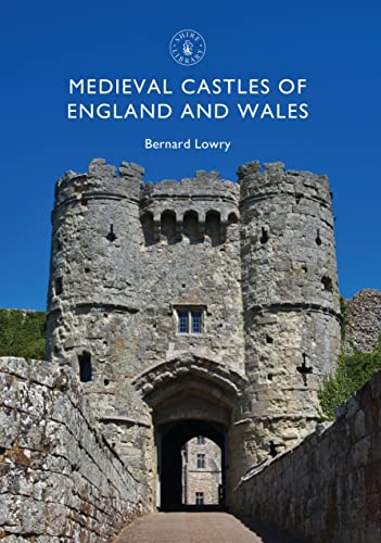 Medieval Castles of England and Wales (Shire Library, Band 837) von Shire Publications