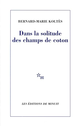 Dans la solitude des champs de coton von Éd. de Minuit.
